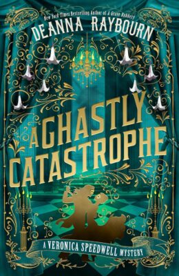 A Ghastly Catastrophe (Veronica Speedwell #10)