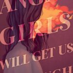 Angry Girls Will Get Us Through
