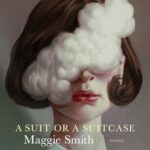 A Suit or a Suitcase: Poems