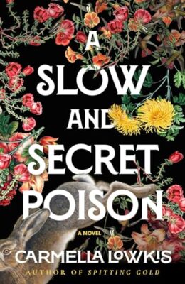 A Slow and Secret Poison