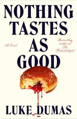 Nothing Tastes as Good