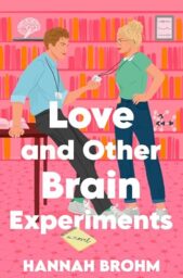 Love and Other Brain Experiments