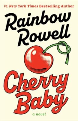 Cherry Baby: A Novel