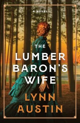 The Lumber Baron's Wife