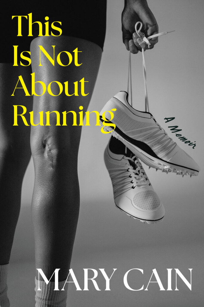 This Is Not About Running: A Memoir
