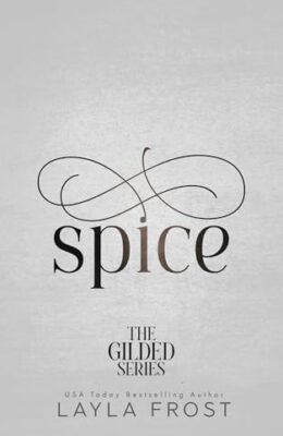 Spice (Gilded #2)