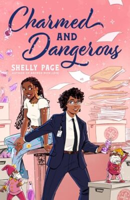 Charmed and Dangerous