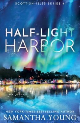 Half-Light Harbor (Scottish Isles #1)
