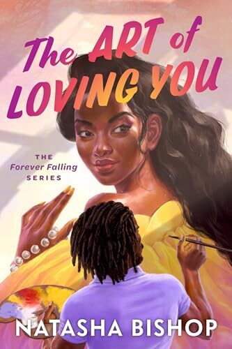 The Art of Loving You (The Forever Falling #1)