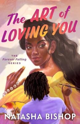 The Art of Loving You (The Forever Falling #1)