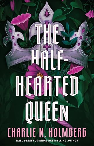 The Half-Hearted Queen (The Shattered King #2)