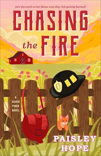 Chasing the Fire (Silver Pines Ranch #5)