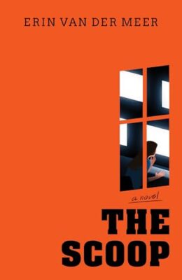 The Scoop: A Novel