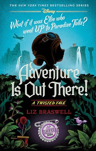 Adventure Is Out There!: A Twisted Tale
