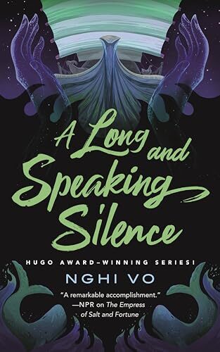 A Long and Speaking Silence (The Singing Hills Cycle #7)