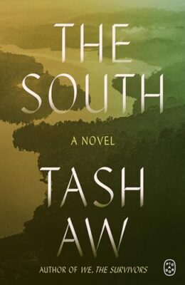 The South: A Novel