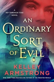 An Ordinary Sort of Evil (A Rip Through Time #5)