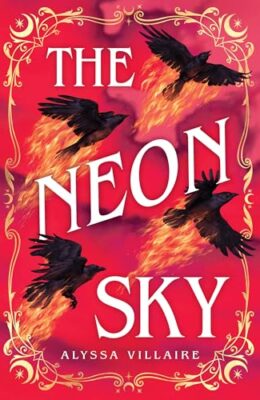 The Neon Sky (The Idlewood Duology #2)
