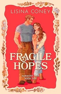 Fragile Hopes (Harmony Hills #1)