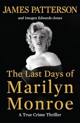 The Last Days of Marilyn Monroe