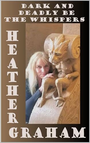 Dark and Deadly Be the Whispers