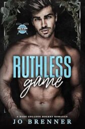Ruthless Game (Kings of Reina University #3)