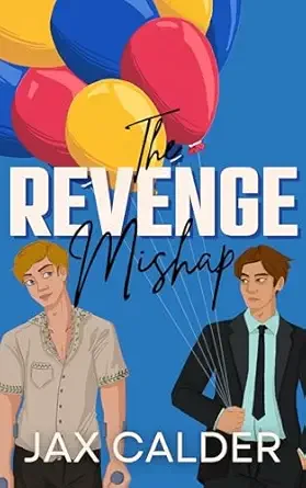 The Revenge Mishap (The Revenge Club #2)