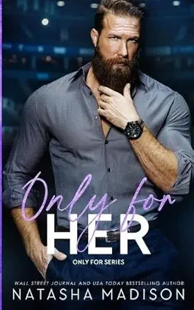 Only For Her (Only For #4)