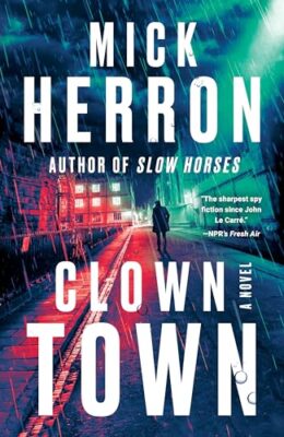 Clown Town (Slough House #9)