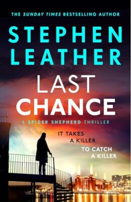 Last Chance (Spider Shepherd #22)