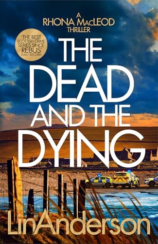The Dead and the Dying (Rhona MacLeod #19)