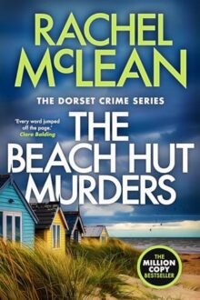The Beach Hut Murders (Dorset Crime #12)