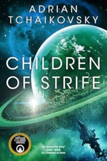 Children of Strife (Children of Time #4)