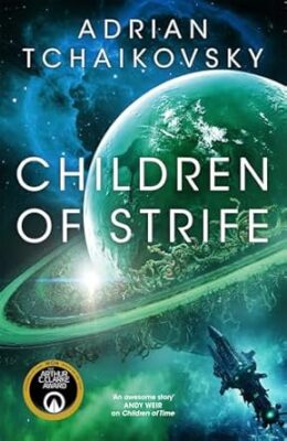 Children of Strife (Children of Time #4)
