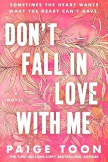 Don’t Fall in Love With Me