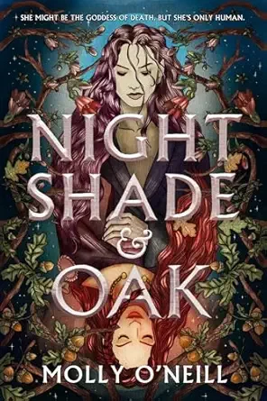 Nightshade and Oak
