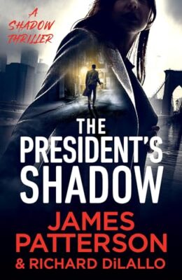 The President’s Shadow (Shadow #3)