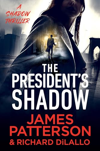 The President’s Shadow (Shadow #3)