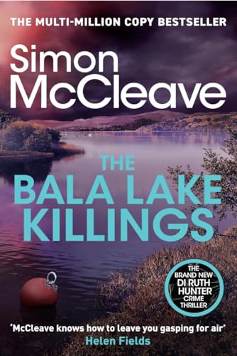 The Bala Lake Killings (DI Ruth Hunter #22)