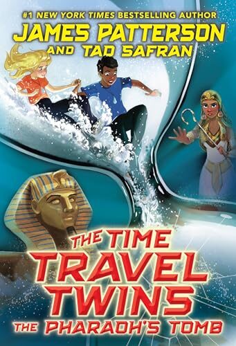 The Pharaoh’s Tomb (Time Travel Twins #2)