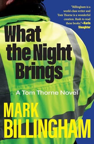 What the Night Brings (Tom Thorne #19)