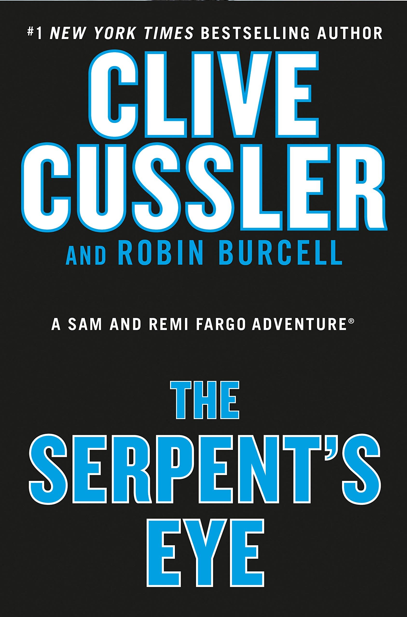 The Serpent’s Eye (Fargo Adventures #13)