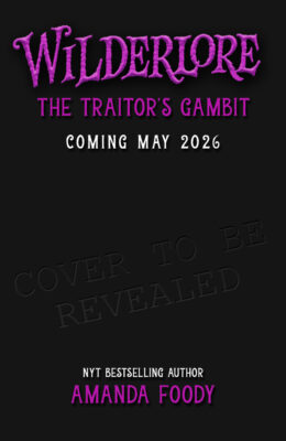 The Traitor’s Gambit (Wilderlore #5)