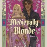 Medievally Blonde