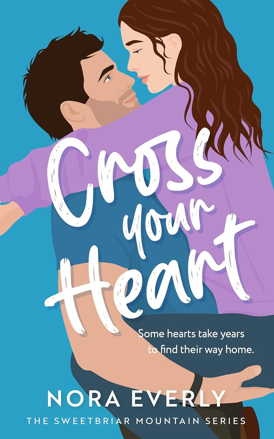Cross Your Heart (Sweetbriar Mountain #6)