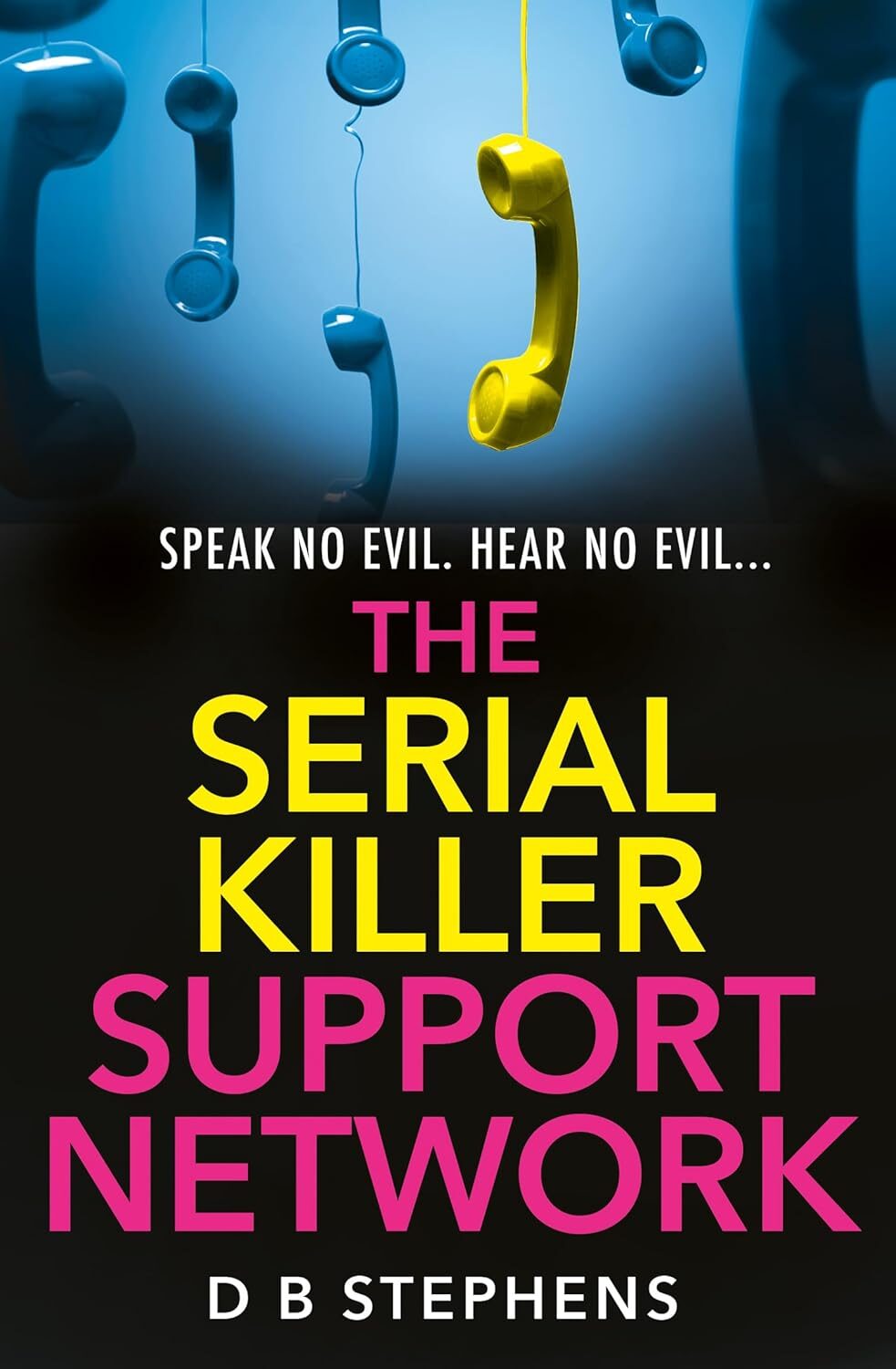 The Serial Killer Support Network (Secret Vigilante #2)