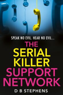 The Serial Killer Support Network (Secret Vigilante #2)