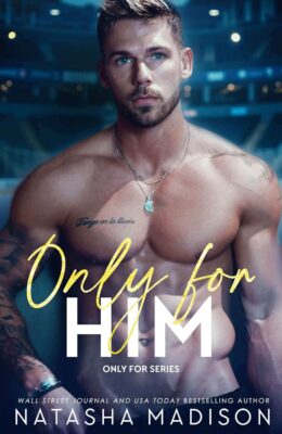 Only For Him (Only For #3)
