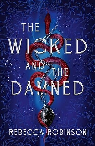The Wicked and the Damned (Dark Inheritance Trilogy #2)