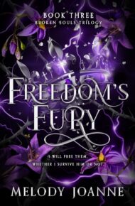 Freedom’s Fury (Broken Souls Trilogy #3)